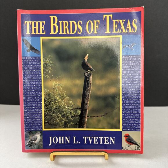 The Birds of Texas By John L Tveten - Picture 1 of 6